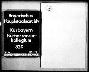 Zensur einer historischen Dissertation des Ingolstädter Professors Johann Nepomuk Mederer SJ