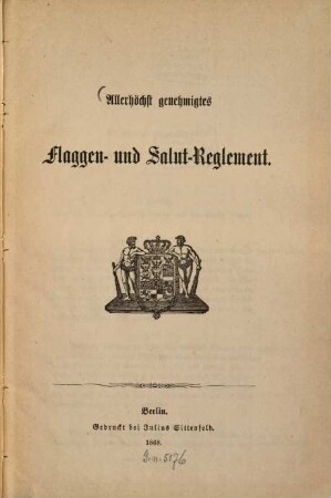 Allerhöchst genehmigtes Flaggen- und Salut-Reglement