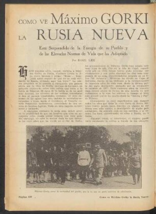 Cómo ve Máximo Gorki la Rusia nueva : Está sorprendido de la energía de su pueblo y de las elevadas normas de vida que ha adoptado