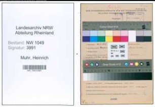 Entnazifizierung Heinrich Muhr , geb. 21.05.1909 (Werkfuehrer)