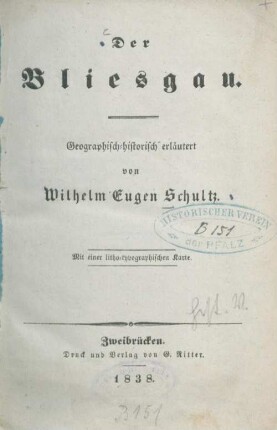 Der Bliesgau : geographisch-historisch erläutert