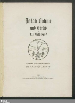 Jakob Böhme und Görlitz : ein Bildwerk