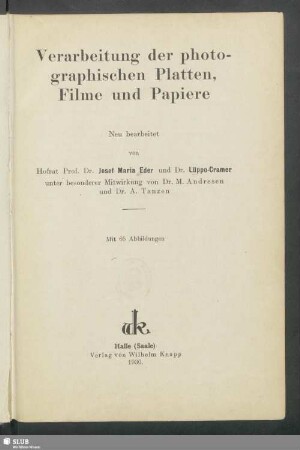 Verarbeitung der photographischen Platten, Filme und Papiere