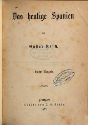 Das heutige Spanien von Gustav Rasch