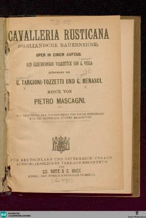 Cavalleria rusticana : Sizilianische Bauernehre; Oper in einem Aufzug; dem gleichnamigen Volksstück von G. Verga entnommen; [Textbuch]