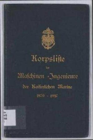 Korpsliste der Maschinen-Ingenieure der Kaiserlichen Marine. - 1870 - 1897