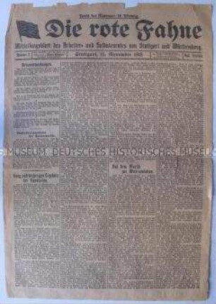 Mitteilungsblatt des Arbeiter- und Soldatenrates von Stuttgart und Württemberg "Die rote Fahne" zu den revolutionären Ereignissen in der Region und im Deutschen Reich