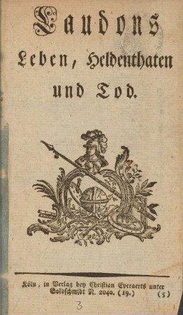 Laudons Leben, Heldenthaten und Tod