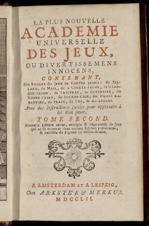 2: La Plus Nouvelle Academie Universelle Des Jeux, Ou Divertissemens Innocens. Tome Second