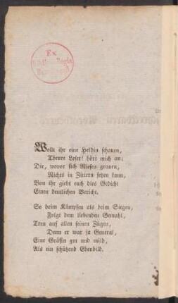 Wollt ihr eine Heldin schauen, Theure Leser! hört mich an;