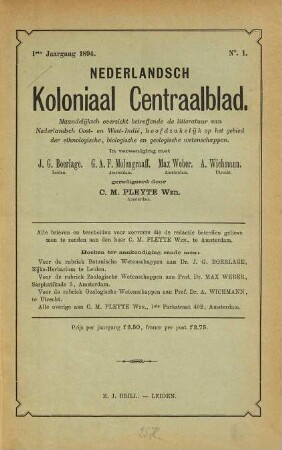 Nederlandsch Koloniaal Centraalblad : Maandelijksch overzicht betreffende de litteratuur van Nederlandsch Oost- en West-Indië, hoofdzakelijk op het gebied der ethnologische, biologische en geologische wetenschappen. 1. 1894/95