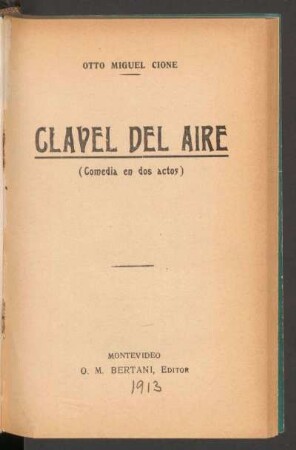 1913001700: Clavel del aire : (comedia en dos actos)