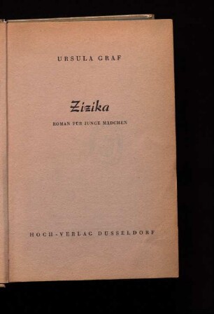 Zizika : Roman f. junge Mädchen