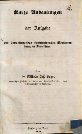 Kurze Andeutungen der Aufgabe der bevorstehenden konstituirenden Versammlung zu Frankfurt
