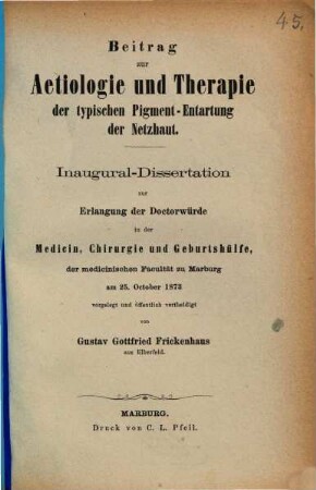 Beitrag zur Aetiologie und Therapie der typischen Pigment-Entartung der Netzhaut : Inaugural-Dissertation
