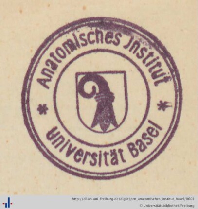 [Provenienz]: Universität Basel, Anatomisches Institut