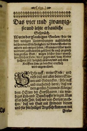 Das vier und zwantzigste und letzte erbauliche Gespräch. Worin der glaubigen Seelen/ die/ in den vorigen Unterredungen [...]