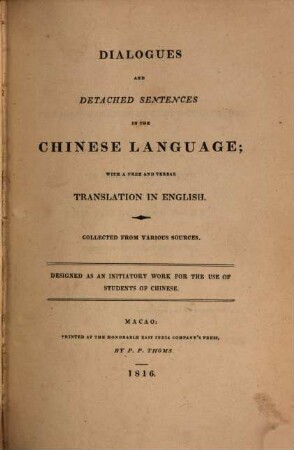 Dialogues and detached sentences in the Chinese Language : with a free translation in English