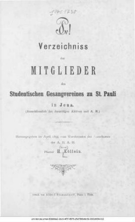 Verzeichniss der Mitglieder des Studentischen Gesangvereines zu St. Pauli in Jena : (ausschliesslich der derzeitigen Aktiven und A.M.)