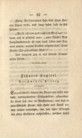 Zehntes Kapitel. Verschmähete Rettung