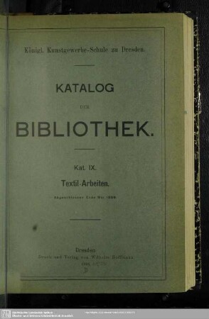 Kat. 9: Textil-Arbeiten : abgeschlossen Ende Mai 1896