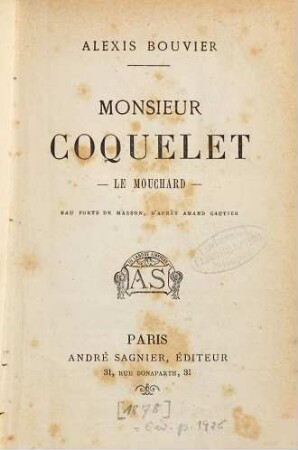 Monsieur Coquelet : Le mouchard. Eau forte de Masson, d'après Amand Gautier