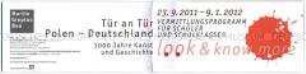 Veranstaltungsprogramm im Rahmen der Ausstellung "Tür an Tür. Polen und Deutschland" im Martin-Gropius-Bau Berlin