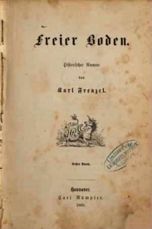 Freier Boden : historischer Roman, 1