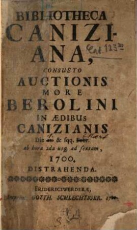 Bibliotheca Caniziana consueto auctionis Berolini