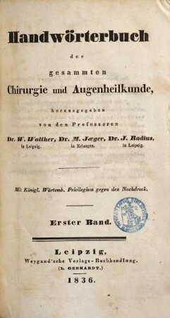 Handwörterbuch der gesammten Chirurgie und Augenheilkunde. 1