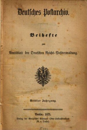 Deutsches Postarchiv. 3. 1875