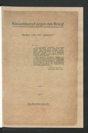 Klassenkampf gegen den Krieg! : Material zum "Fall Liebknecht"