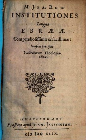 Institutiones linguae ebraeae compendiosissimae et facillimae