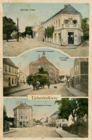 Liebertwolkwitz: Leipziger Strasse, Kaiserliches Postamt, Teichmann-Strasse, Grimmaische Strasse