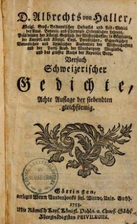 Albrechts von Haller Versuch schweizerischer Gedichte