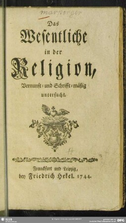 Das Wesentliche in der Religion, Vernunft- und Schrifft-mäßig untersucht