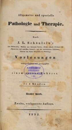 Allgemeine und specielle Pathologie und Therapie : in 4 Bänden, 1
