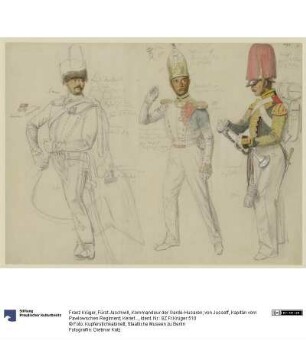 Fürst Jaschwill, Kommandeur der Garde-Husaren; von Jusseff, Kapitän vom Pawlowschen Regiment; Kerieff, Trompeter der Garde-Artillerie