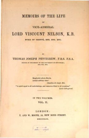 Memoirs of the life of Vice-Admiral Lord Viscount Nelson. 2