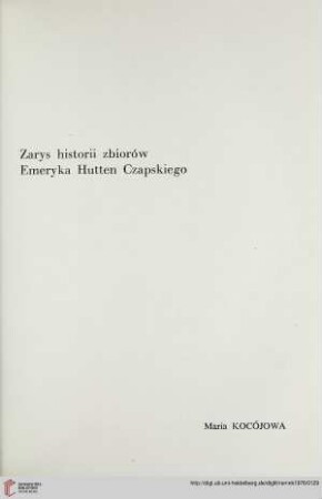 11: Zarys historii zbirów Emeryka Hutten Czapskiego