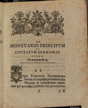 Dissertatio Inavgvralis De Monetariis Principvm Ac Civitatvm Germaniae Dictis Haußgenossen