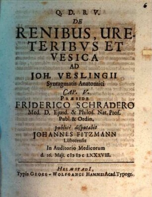 De renibus, ureteribus et vesica, ad Vesl.