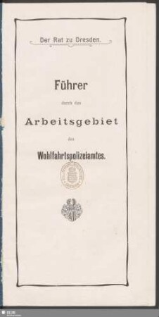 [12]: Führer durch das Arbeitsgebiet des Wohlfahrtpolizeiamtes