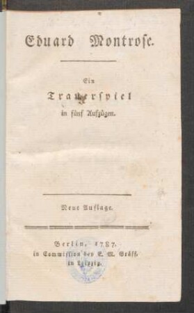 Eduard Montrose : Ein Trauerspiel in fünf Aufzügen