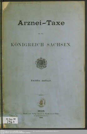 12.1892 [nebst Nachtr.1.1893-4.1896]: Arznei-Taxe für das Königreich Sachsen