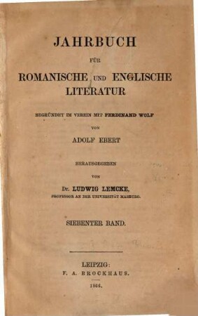Jahrbuch für romanische und englische Literatur. 7. 1866