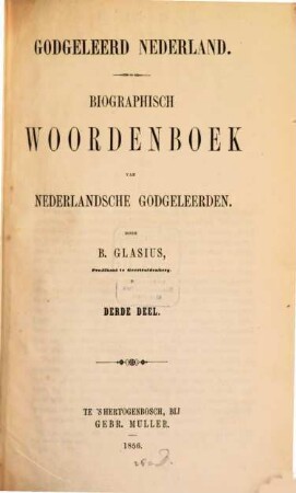 Godgeleerd Nederland : Biographisch Woordenboek van Nederlandsche Godgeleerden, 3