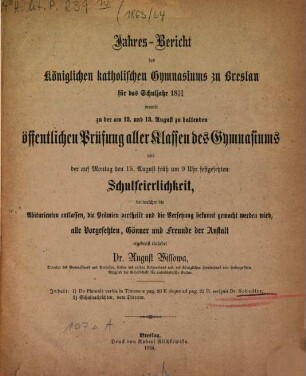 Jahres-Bericht des Königlichen Katholischen Gymnasiums zu Breslau : für das Schuljahr ... 1863/64
