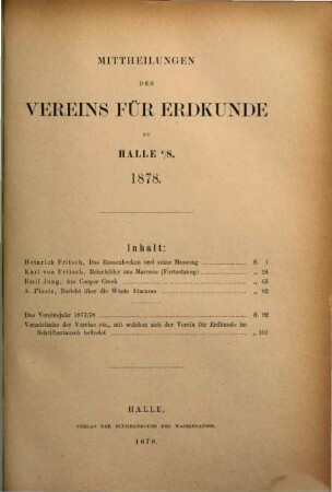 Mitteilungen des Vereins für Erdkunde zu Halle a.d.S : zugl. Organ des Thüringisch-Sächsischen Gesamtvereins für Erdkunde. 1878