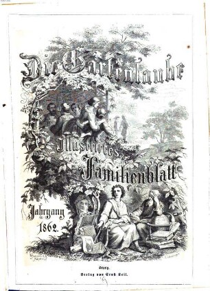 Die Gartenlaube : illustrirtes Familienblatt. 1862, 1862